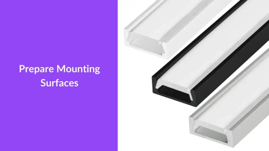 Prepare Mounting Surfaces