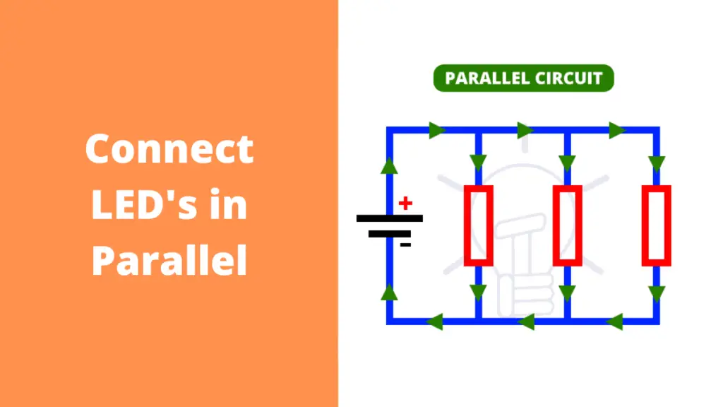 Connecting LED's in Parallel
