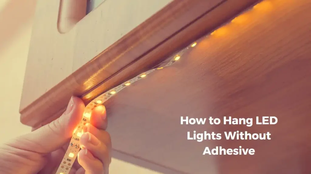 how_to_hang_led_lights_without_adhesive